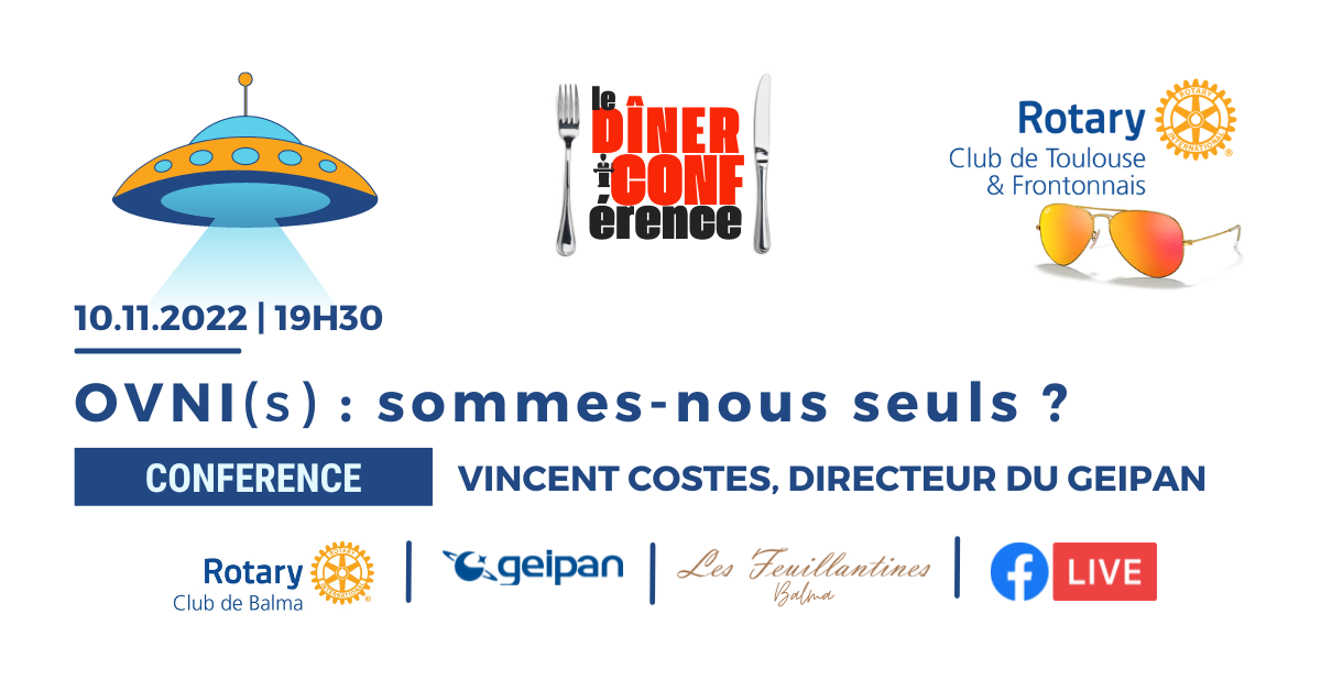 Dîner-Conférence sur les OVNI(s), sommes-nous seuls ? 10/11/2022